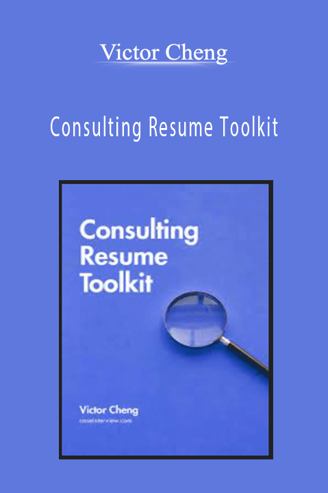 Consulting Resume Toolkit - Victor Cheng