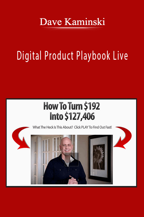 Dave Kaminski - Digital Product Playbook Live