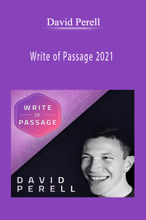 David Perell - Write of Passage 2021