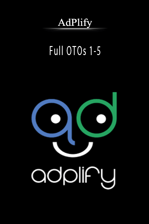 AdPlify - Full OTOs 1-5.