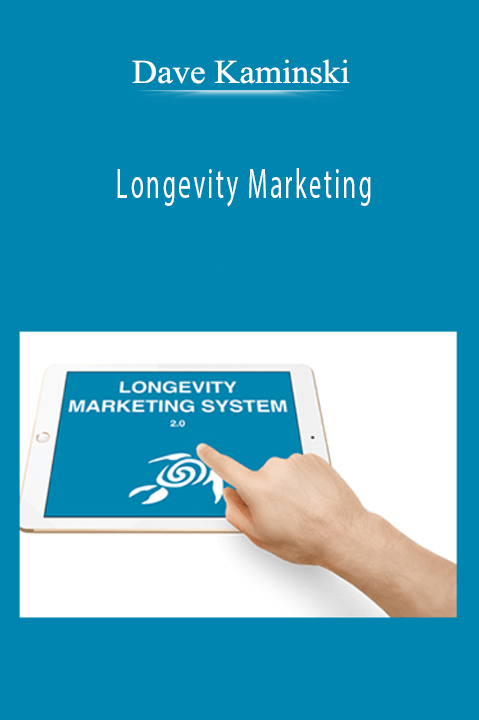 Dave Kaminski - Longevity Marketing