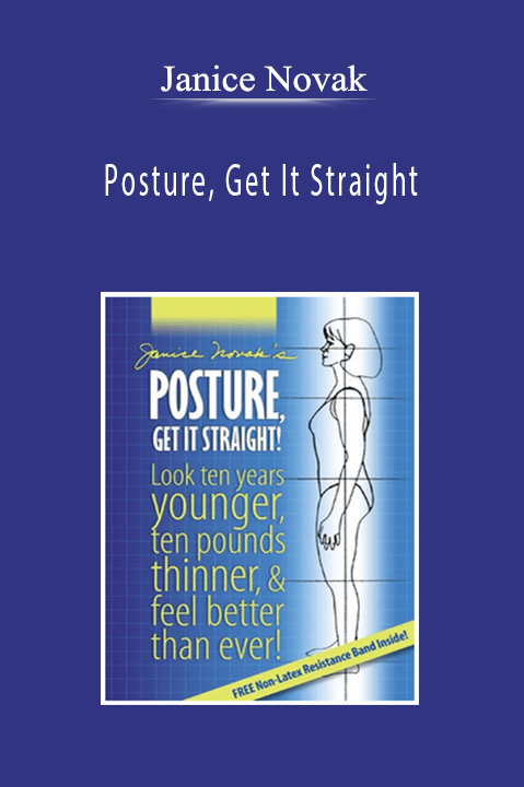 Janice Novak - Posture, Get It Straight