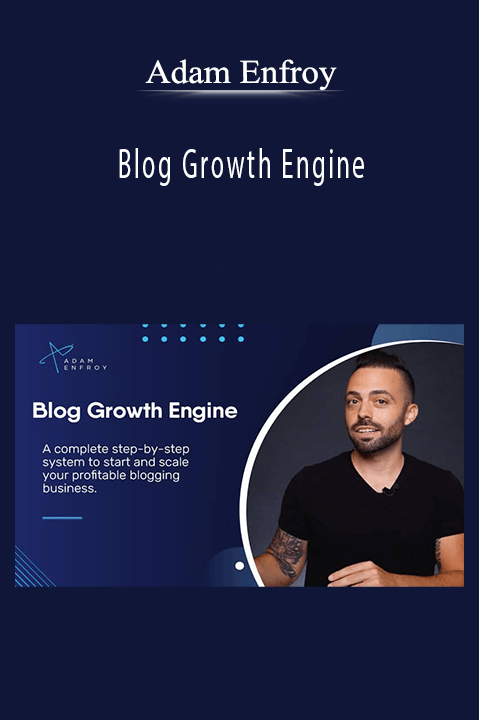 Adam Enfroy - Blog Growth Engine.