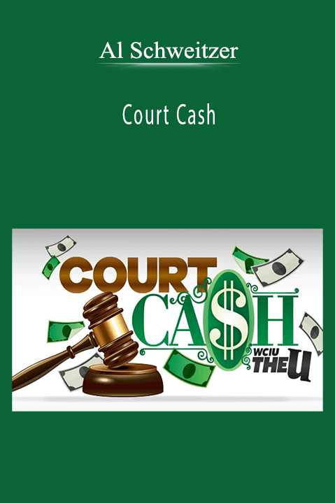 Al Schweitzer - Court Cash.