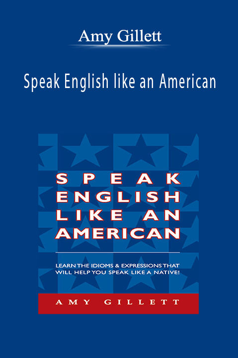 Amy Gillett - Speak English like an American.