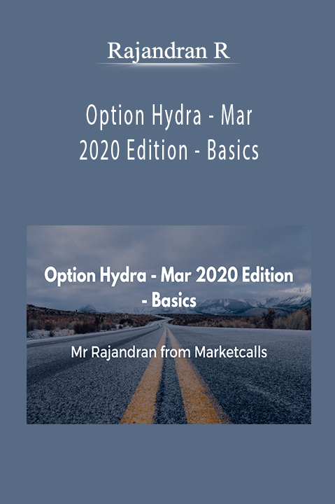 Rajandran R - Option Hydra - Mar 2020 Edition - Basics