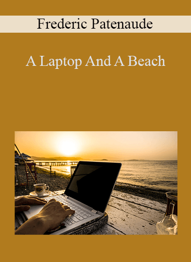 Frederic Patenaude - A Laptop And A Beach